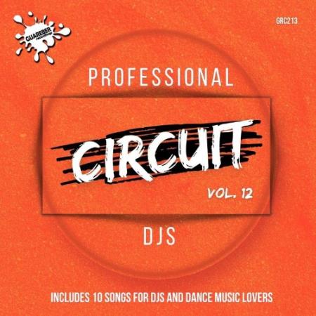 Professional Circuit Djs Compilation, Vol. 12 (2021)