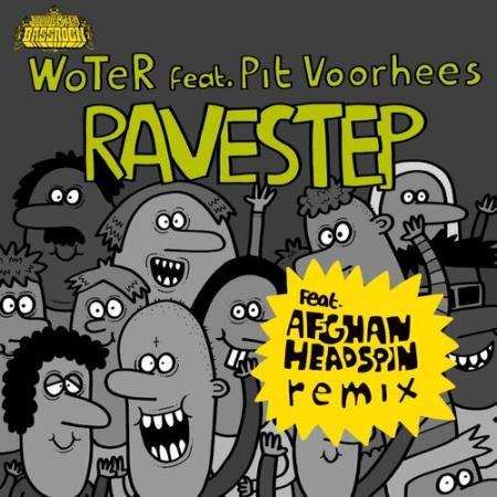 Woter Feat. Pit Voorhees - Ravestep (2022)