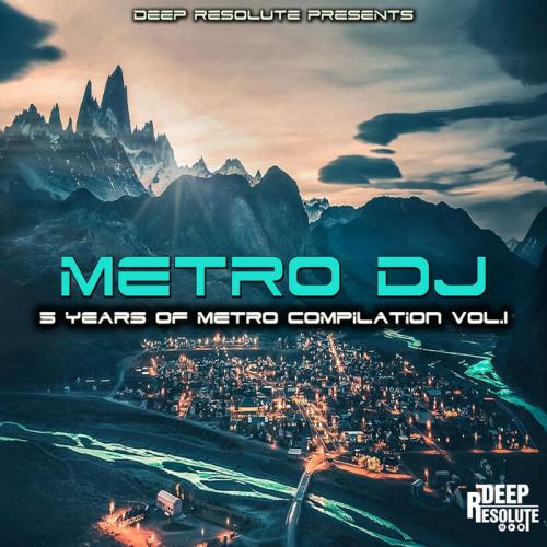 5 Years Of Metro Compilation Vol 1 by Metro DJ (2021)