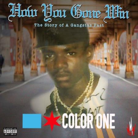 How You Gone Win (The Story Of A Gansta''s Past) (2022)