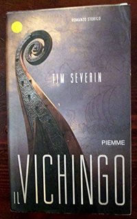 Tim Severin - Il Vichingo (2005)