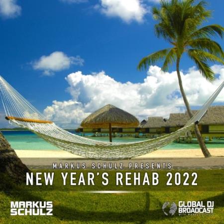 Markus Schulz - Global DJ Broadcast (2022-01-06) New Year's Rehab 2022