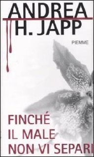 Andrea H. Japp - Finché il male non vi separi (2003)