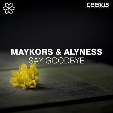 Maykors & Alyness - Say Goodbye EP (2022)