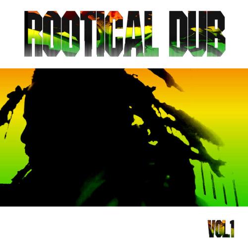 Rootical Dub, Vol. 1 (2021)