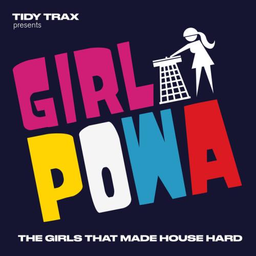 Tidy Trax Presents: Girl Powa (2021)