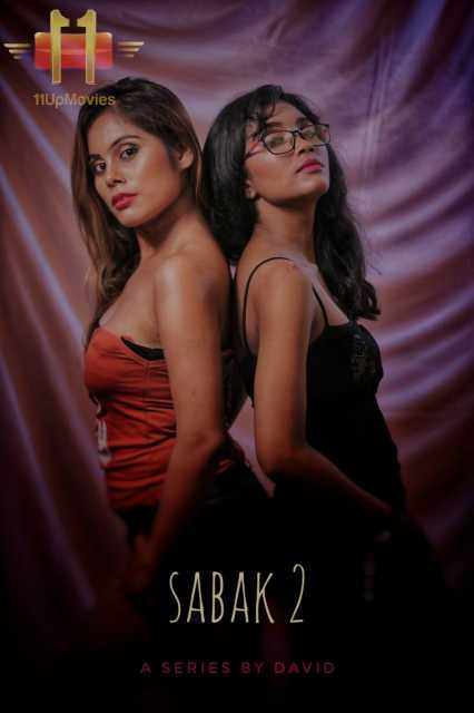 (18+)Sabak 2 (2020) S02E01 WebSeries 11UPMovies Exclusive