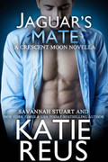 Jaguar's Mate by Katie Reus, Savannah Stuart