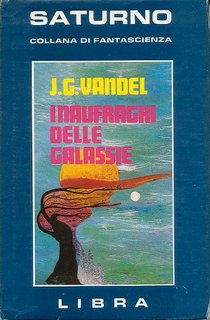 Jean Gaston Vandel - I naufraghi delle galassie (1980)