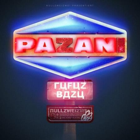 Rufuz und Bazu - Pazani (2022)