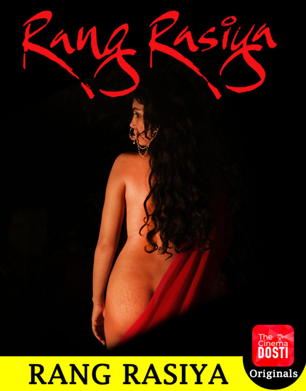 (18+)Rang Rasiya Short Flim (2020) CinemaDosti Exclusive