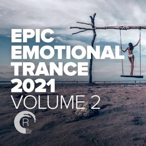 Epic Emotional Trance 2021 Vol. 2 (2021-06-12)