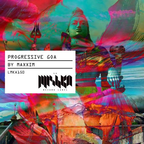 Progressive Goa [Compiled by Maxxim] (2021)