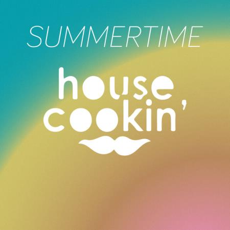 House Cookin - Summer Cookin’ 2021 (2021)
