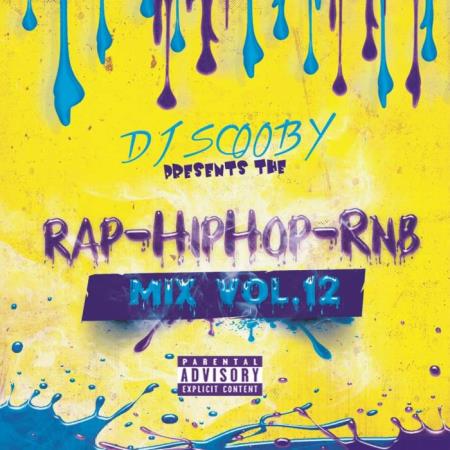 Rap Hip-Hop Rnb Mix Volume 12 (Mixed By DJ Scooby) (2021)