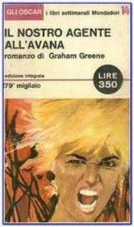 Graham Greene – Il nostro agente all’Avana (1958)