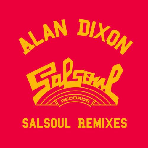 Alan Dixon x Salsoul Reworks (2021)