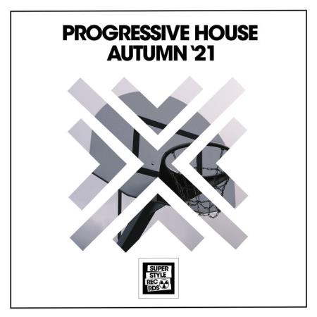 Progressive House Autumn '21 (2021)