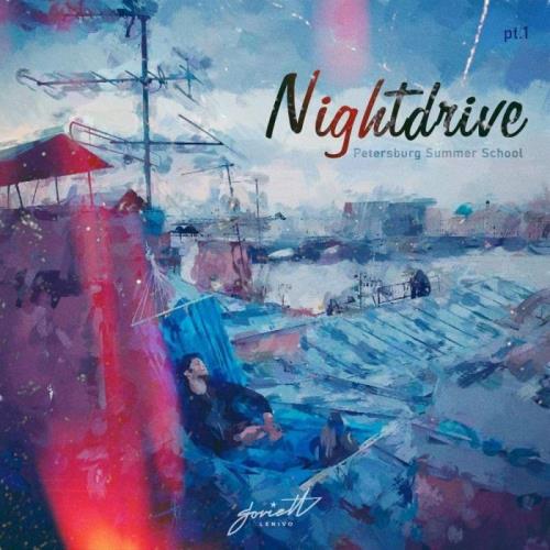 Nightdrive - Petersburg Summer School, Part. 1 (2021)