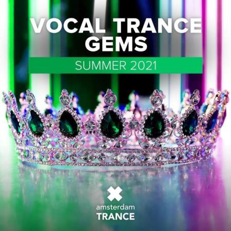 Vocal Trance Gems - Summer 2021 (2021) FLAC