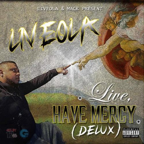 Liveola - Live, Have Mercy (Deluxe Version) (2021)