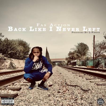 Fas Action - Back Like I Never Left (2021)