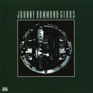 Johnny Hammond - Gears (Remastered) (1975/2020) .Flac