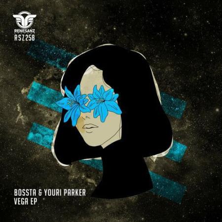 Bossta & Youri Parker - Vega EP (2022)