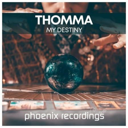 Thomma - My Destiny (2022)