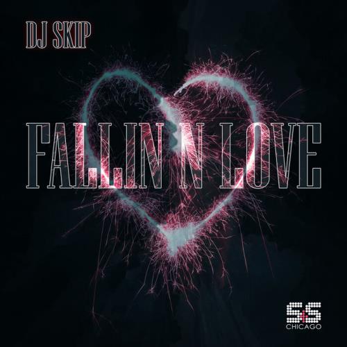 DJ Skip  - Fallin N Love (2021)