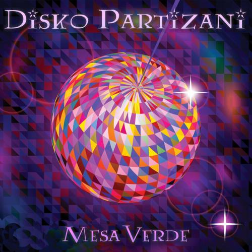 Mesa Verde - Disko Partizani (2021 Remix EP) (2021)