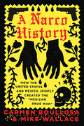 A Narco History by Carmen Boullosa, Mike Wallace
