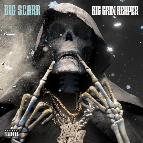 Big Scarr - Big Grim Reaper (2021)