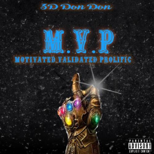 3D Don Don - M.V.P (Motivated.Validated.Profilic) (2021)