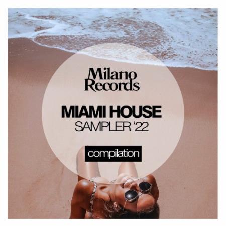 Miami House Sampler 2022 (2022)