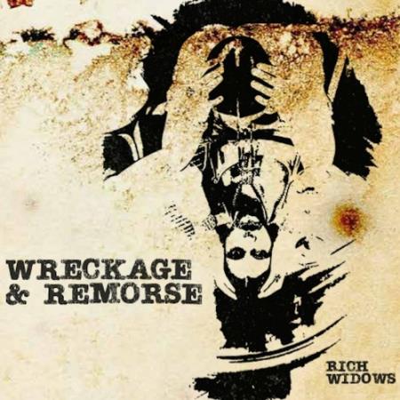 Rich Widows - Wreckage & Remorse (2022)