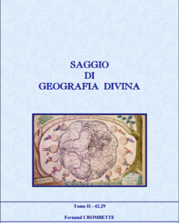 Fernand Crombette - Saggio di geografia divina Tomo 2 (2010)