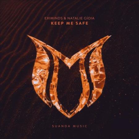 Eximinds & Natalie Gioia - Keep Me Safe (2022)