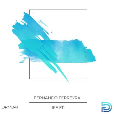 Fernando Ferreyra - Life EP (2021)