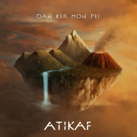 Atikaf - Dan Ker Mon Pei (2022)