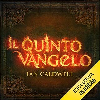 Ian Caldwell - Il Quinto Vangelo (2016) .mp3 - 160 kbps