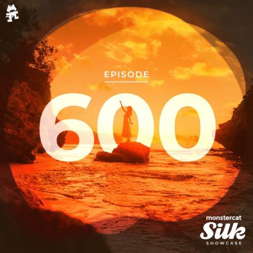 Monstercat - Silk Music Showcase 600 (2021-06-23)