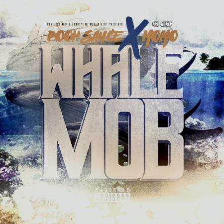 Pooh Sauce & 3rd World Momo - Whale Mob (2022)