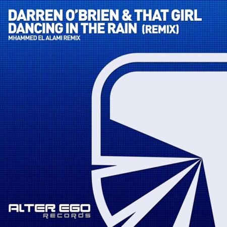 Darren O'brien & That Girl - Dancing In The Rain (Remixes) (2021)