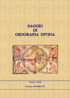 Fernand Crombette - Saggio di geografia divina Tomo 1 (2010)
