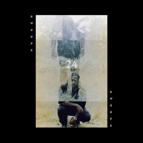 Swoope - 24 (2021)