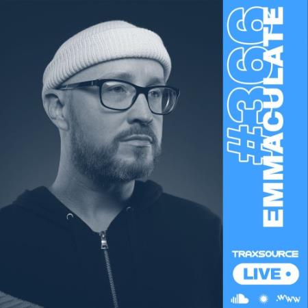 Emmaculate - Traxsource Live! (#0366) (2022-03-10)