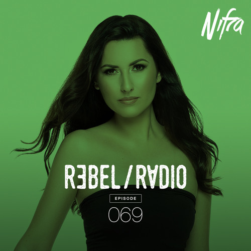 Nifra - Rebel Radio 069 (2021-05-03)