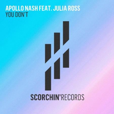 Apollo Nash ft Julia Ross - You Don't (2022)