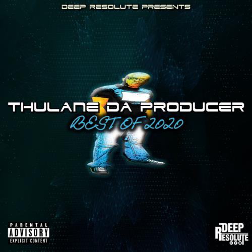 Thulane Da Producer - Best Of 2020 (2021)